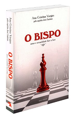 O Bispo  - Amor e Sexualidade Face a Face