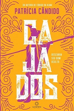 Cajados: Descubra seu dom oculto