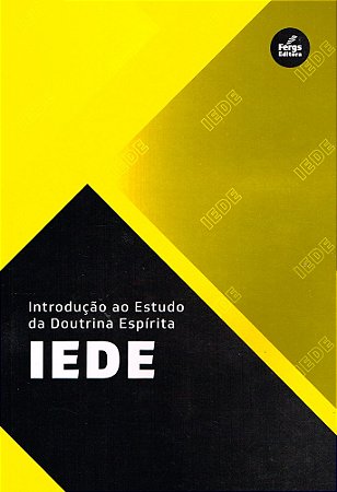 IEDE - Introdução ao Estudo da Doutrina Espírita