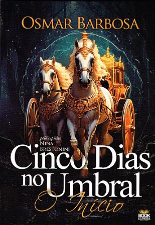 Cinco Dias no Umbral - O Início