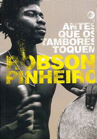 Antes Que Os Tambores Toquem