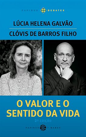 O Valor e o Sentido da Vida