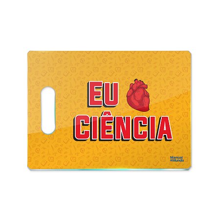 Tábua de Carne de Vidro 35x25cm MANUAL DO MUNDO - Eu Amo Ciência (laranja)
