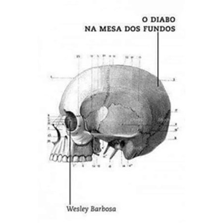 O diabo na mesa dos fundos - Wesley Barbosa