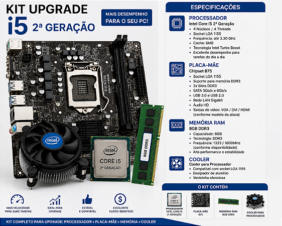KIT UPGRADE I5 2 GERAÇAO MB B75 8GB DE RAM