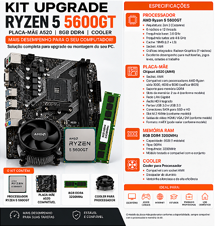 KIT UPGRADE RYZEN 5 5600GT A520 REVENGER 8GB DE RAM