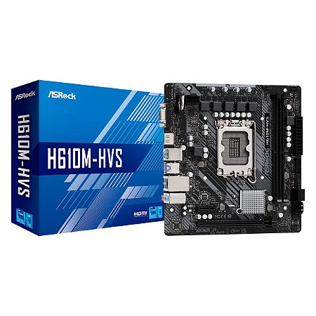 PLACA MAE H610M-HVS LGA 1700 12 E 13 GERAÇÃO VGA/HDMI ASROCK