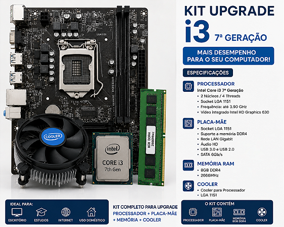 KIT UPGRADE I3 7 GERAÇAO MB H110 8GB DE RAM