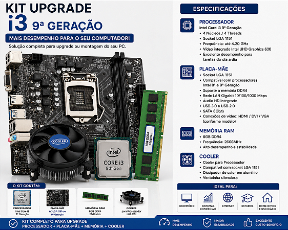 KIT UPGRADE I3 9 GERAÇAO MB H310 8GB DE RAM