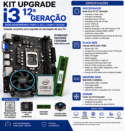 KIT UPGRADE I3 12 GERAÇAO 8GB DE RAM