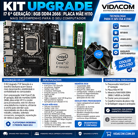 KIT UPGRADE I7 6 GERAÇAO 8GB DE RAM