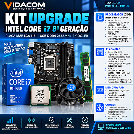 KIT UPGRADE I7 8 GERAÇAO 8GB DE RAM