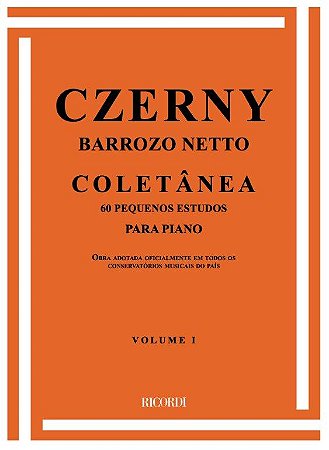 Método Czerny Barrozo Neto Coletânea Volume I