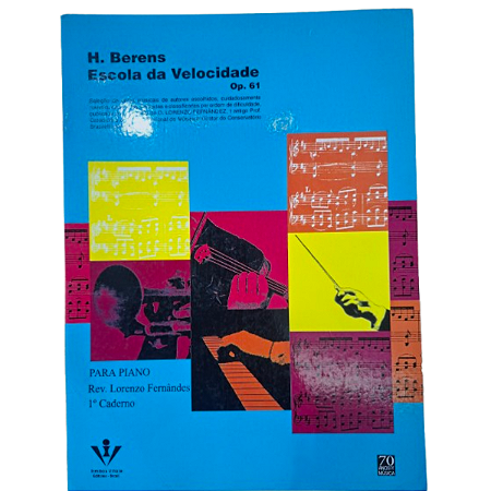 Método H. Berens Escola da Velocidade Op.61