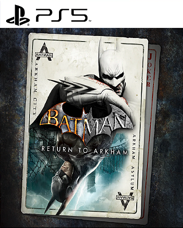 Batman Return to Arkham ps5 psn midia digital