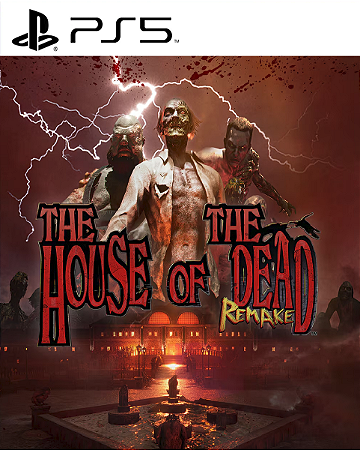 THE HOUSE OF THE DEAD: Remake Ps5 Psn Midia Digital