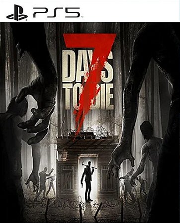 7 Days to Die Ps5 Psn Midia Digital