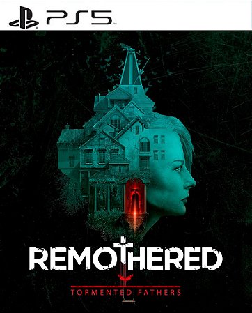 Remothered: Tormented Fathers Ps5 Psn Midia Digital