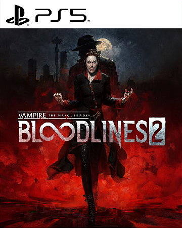 Vampire: The Masquerade - Bloodlines 2  Ps5 Psn Midia Digital