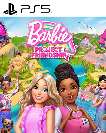 Barbie Project Friendship PS5 PSN MIDIA DIGITAL