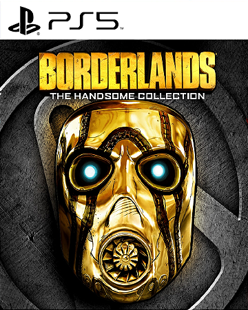 Borderlands: The Handsome Collection PS5 PSN MIDIA DIGITAL