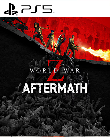 World War Z: Aftermath Ps5 Psn Midia Digital
