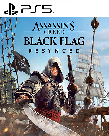 Assassin's Creed Black Flag Resynced PS5 PSN MIDIA DIGITAL