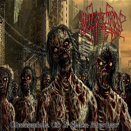 Defecation of Putrid - Obsession Of A Gore Murder
