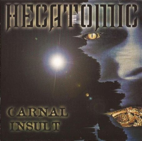 Hecatomic - Carnal Insult
