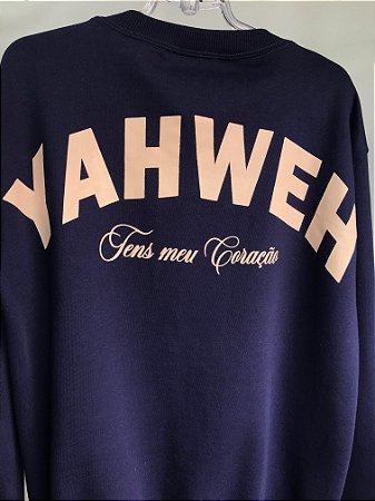 Moletom Basic- YAHWEH "tens meu coração"