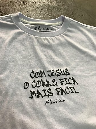 Camiseta streetwear | Com JESUS o corre fica mais facil