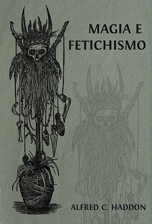 Magia e Fetichismo
