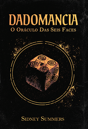 DADOMANCIA - O Oráculo das Seis Faces