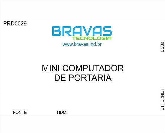 Mini Computador de Portaria - Bravas