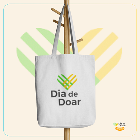 COMPRE E LEVE COM DIA DE DOAR - Ecobag Dia de Doar