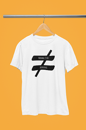 Camisa Normal é  ser diferente