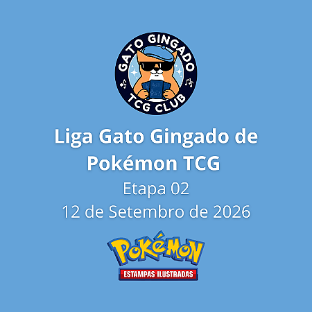 Liga Gato Gingado Pokémon TCG Etapa 02 - 12.09.2026