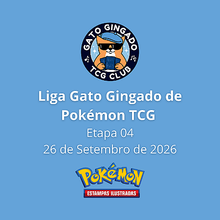 Liga Gato Gingado Pokémon TCG Etapa 04 - 26.09.2026