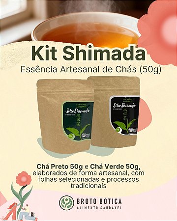 Chás - COLEÇÃO SHIMADA – VERDE & PRETO 50g e 50g