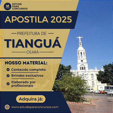 Apostila PREFEITURA DE TIANGUÁ CE 2025 Visitador Criança Feliz