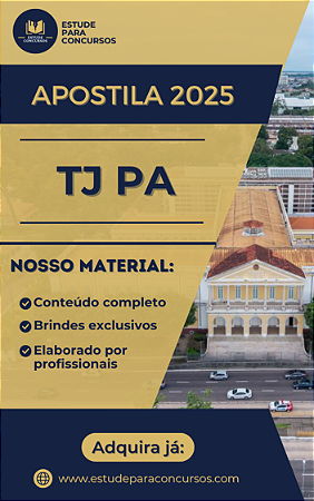 Apostila TJ PA 2025 Oficial de Justiça Avaliador