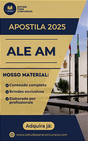 Apostila ALE AM 2025 Assistente Técnico Administrativo