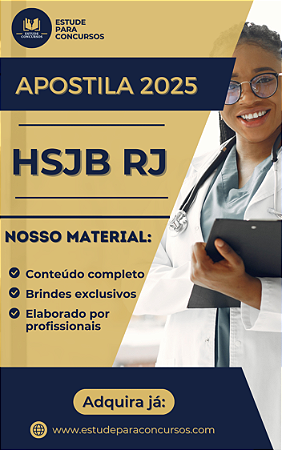Apostila HSJB RJ 2025 Técnico em Enfermagem
