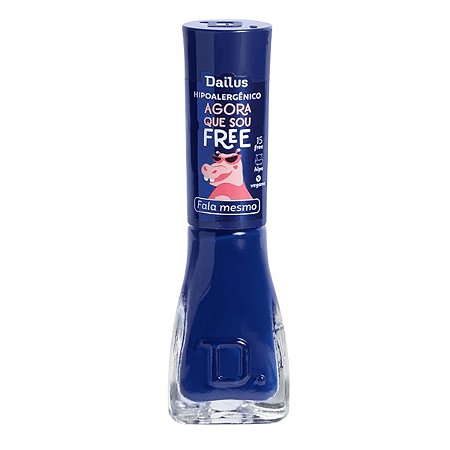Esmalte Dailus Cremoso Coleção Agora Que Sou Free Fala Mesmo 8ml