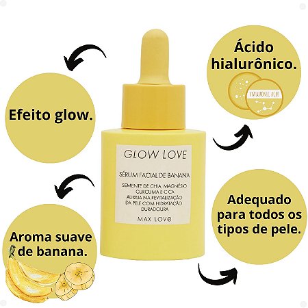 Sérum Facial Max Love Glow Love Banana Auxilia Na Revitalização 30ml