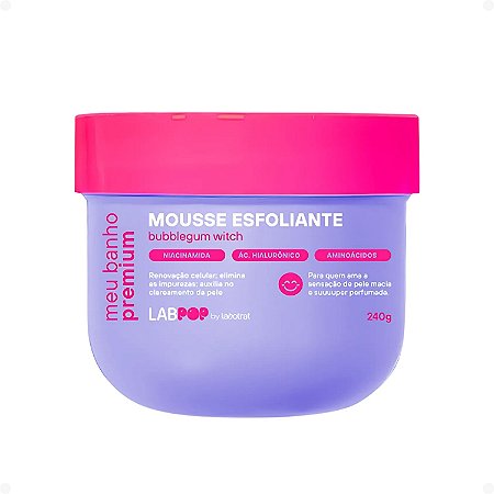 Mousse Esfoliante LabPop by Labotrat Meu Banho Premium Bubblegum Witch 240g
