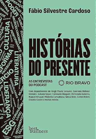 Histórias do presente: As entrevistas do Podcast Rio Bravo