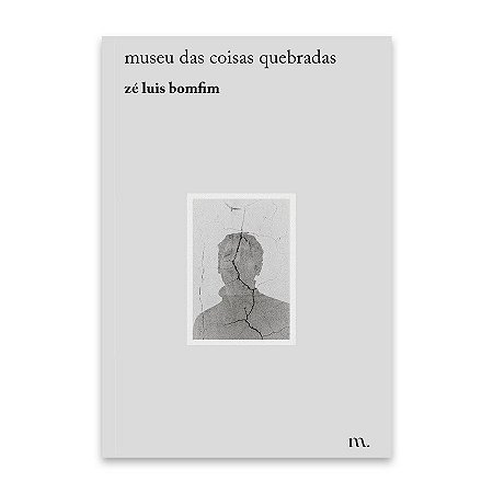 Museu das coisas quebradas