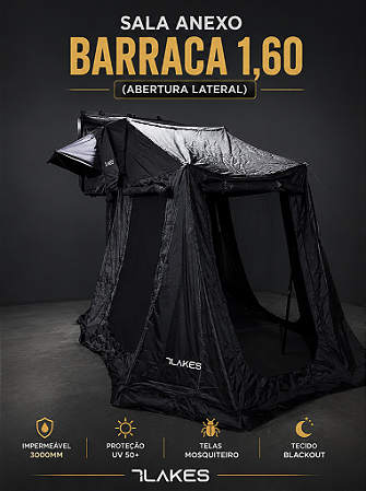 Sala Anexo - Barraca 1,60m 7Lakes (Abertura Lateral)