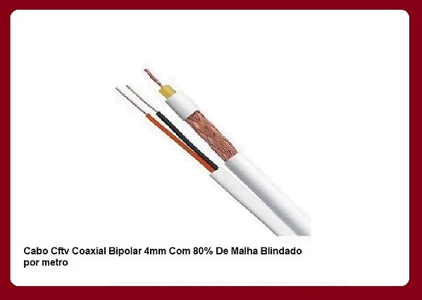 CABO COAXIAL + BIPOLAR 80% MALHA DE COBRE 4 MM 1M